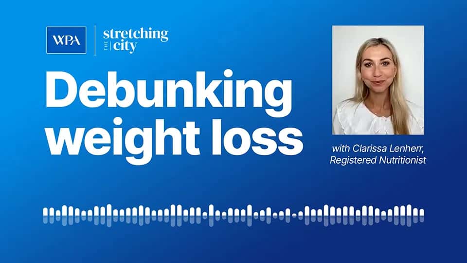 Video: Debunking weight loss with Clarissa Lenherr