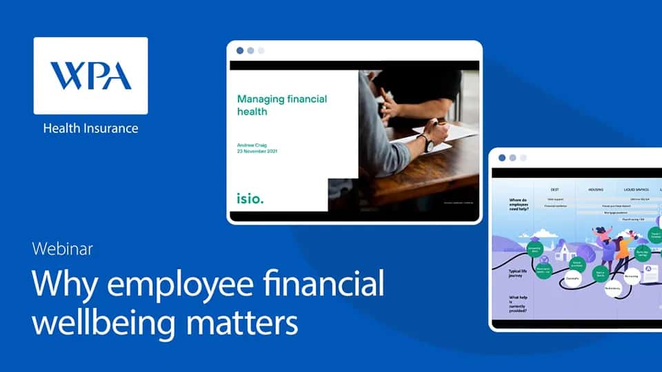 Video: Why employee financial wellbeing matters - WPA Webinar