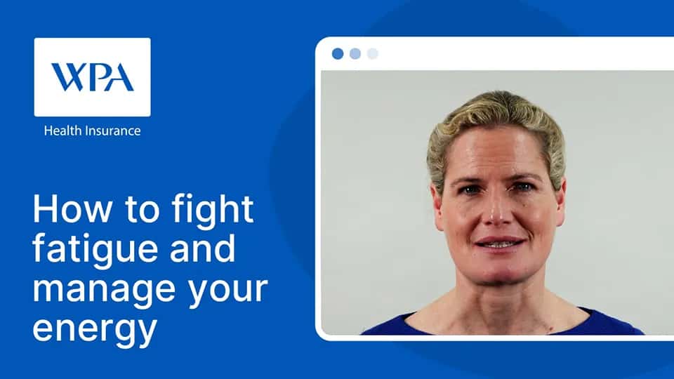 Video: How to fight fatigue and manage your energy with Dr Sophie Bostock