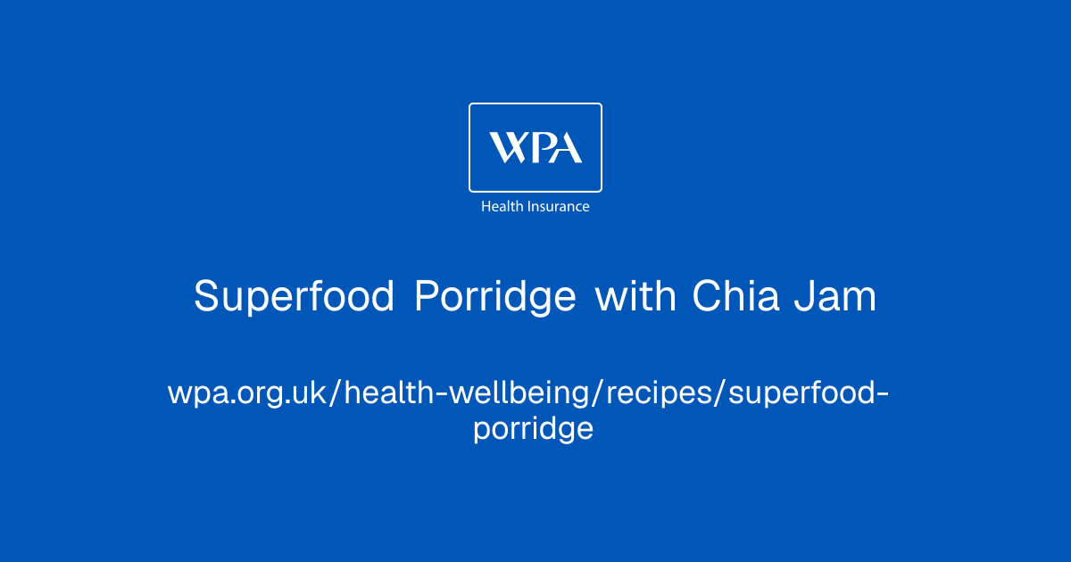 Superfood Porridge with Chia Jam